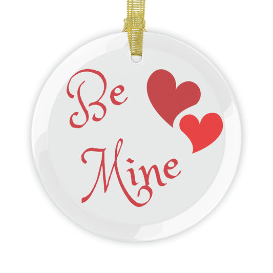 Valentine - Be Mine Glass Ornaments