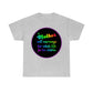 A Mother Will Rearrange her Life - Unisex Heavy Cotton Tee