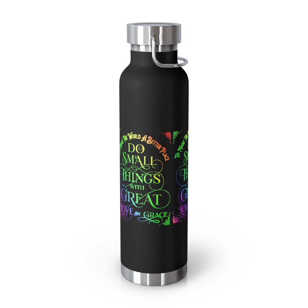 Do Small Things With Great Love and Grace - Copper Vacuum Insulated Bottle, 22oz