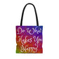 Do What Makes You Happy - AOP Tote Bag