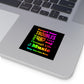 Forget Your Troubles and Dance - Square Stickers, Indoor\Outdoor