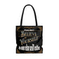 If You Don't Believe In Yourself - AOP Tote Bag