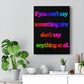 Say Something Nice - Canvas Gallery Wrapped Print