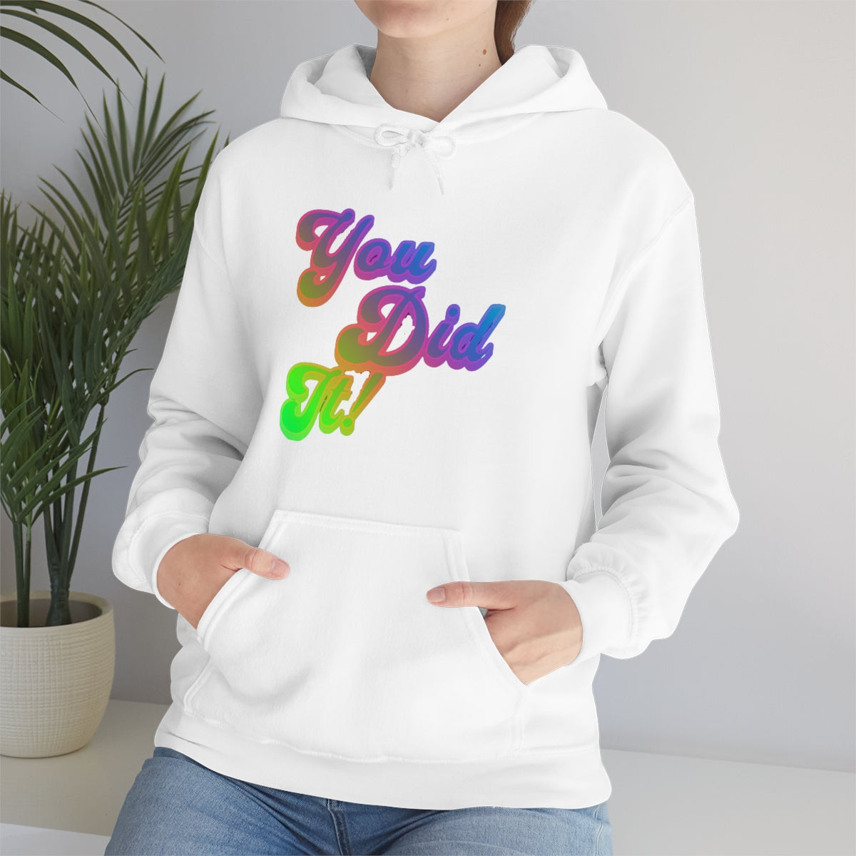 You Did It - Unisex Heavy Blend™ Hooded Sweatshirt