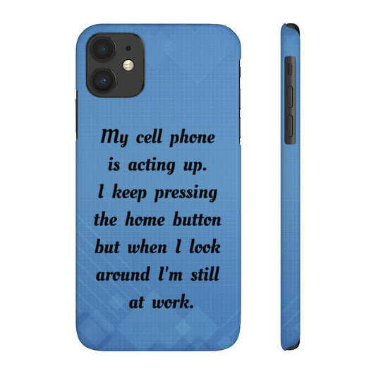 My Cell Phone - Biodegradable Case