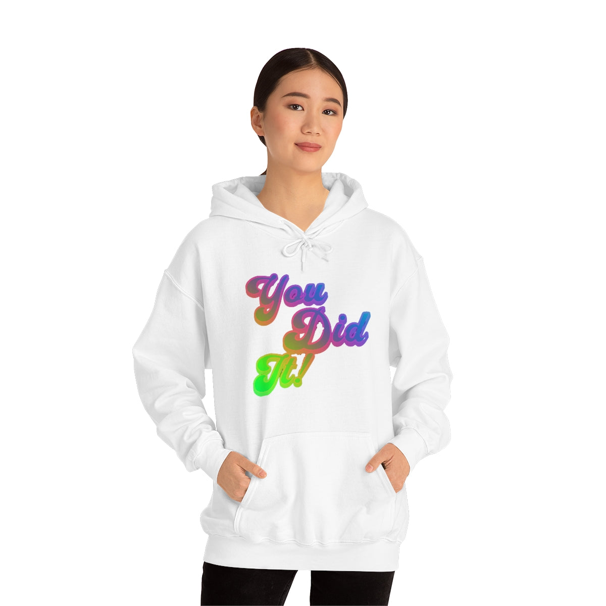 You Did It - Unisex Heavy Blend™ Hooded Sweatshirt