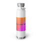 Spring is Here - 22oz Vacuum Insulated Bottle