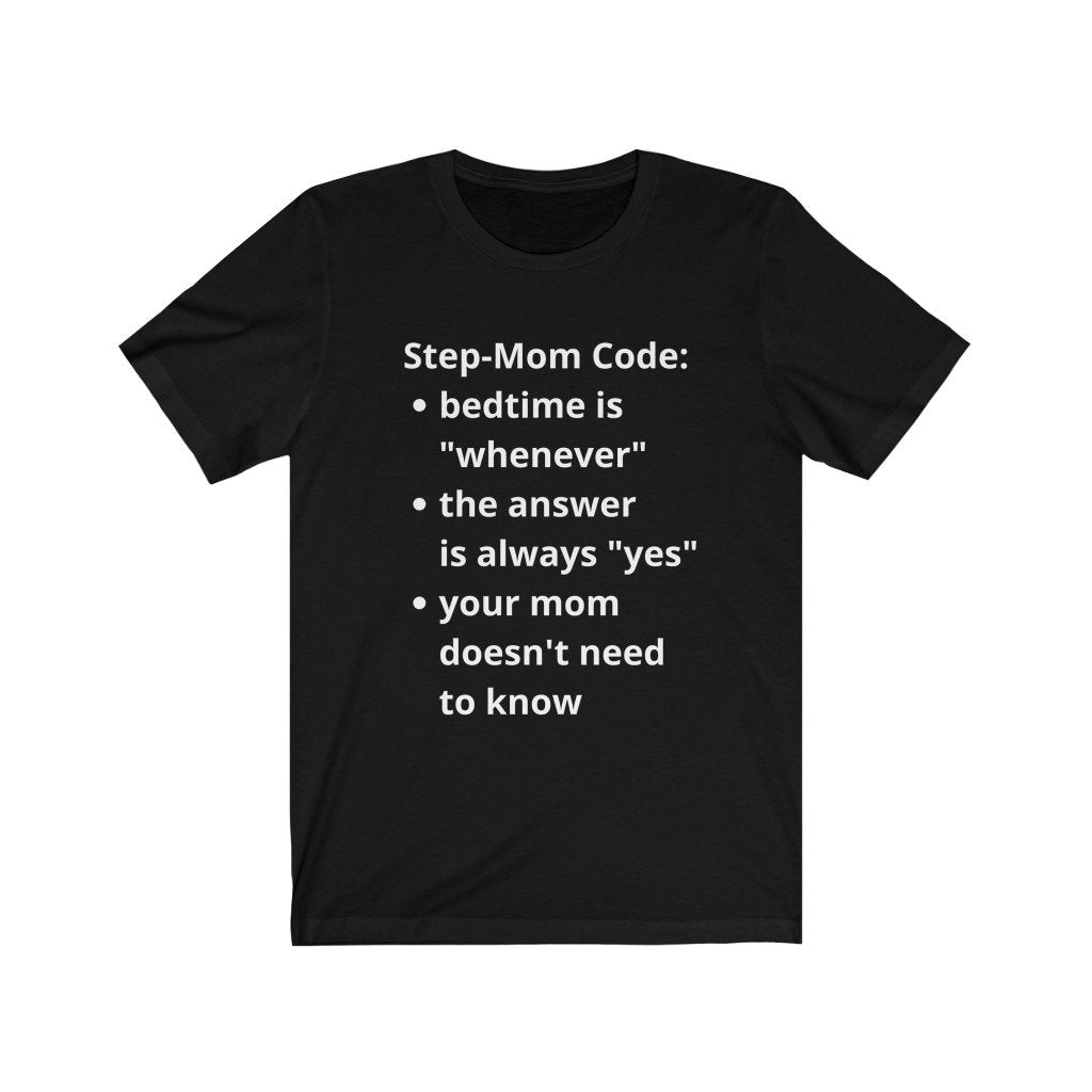 Step - Mom Code: Unisex Jersey Short Sleeve Tee