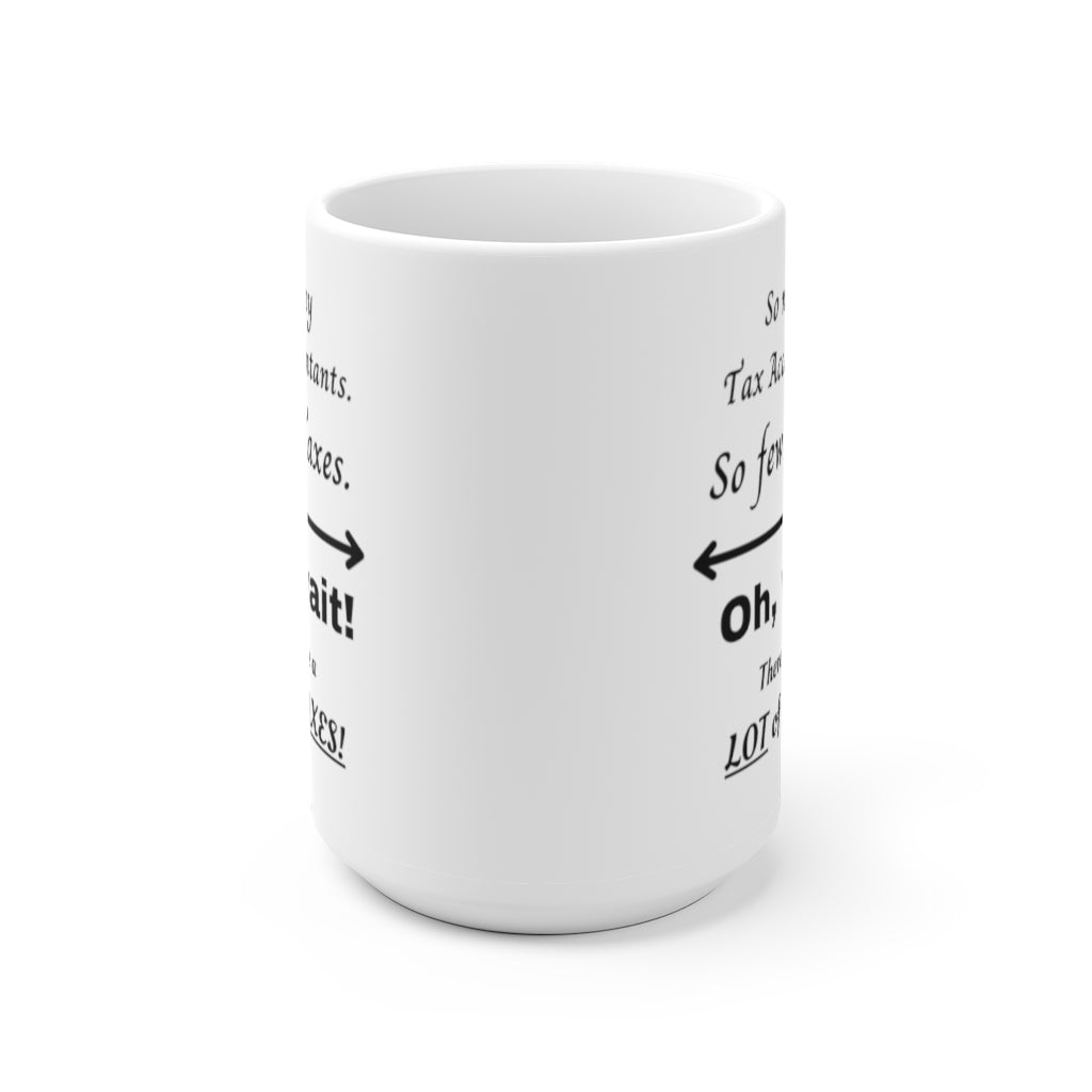 Tax Accountant White Ceramic Mug