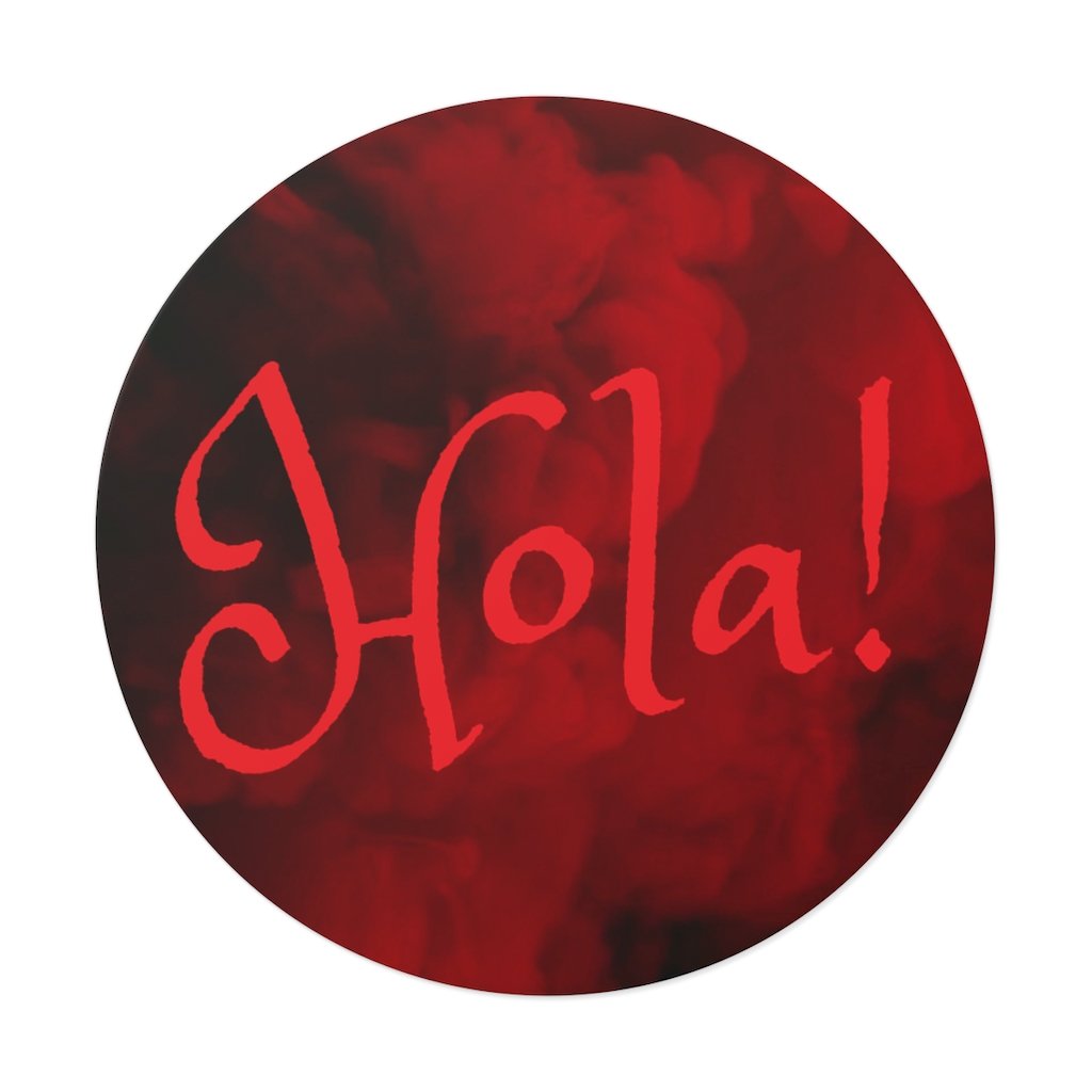 Hola! - Round Vinyl Stickers